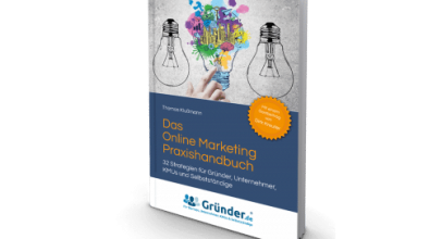 Das Online Marketing Praxishandbuch