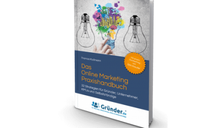 Das Online Marketing Praxishandbuch