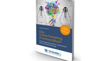 Das Online Marketing Praxishandbuch