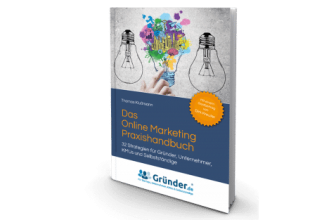 Das Online Marketing Praxishandbuch